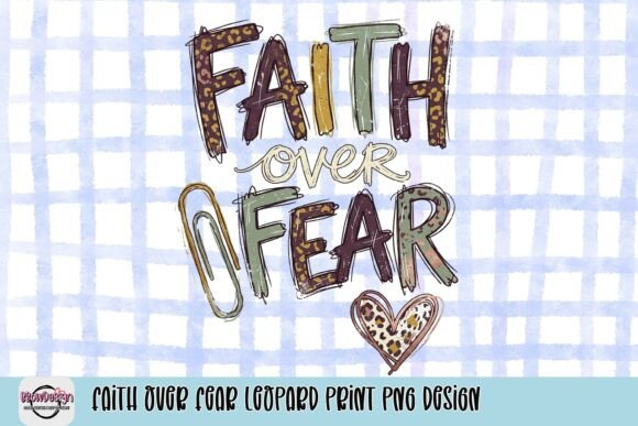 Download Faith over Fear Leopard Print PNG Design - Design Collection
